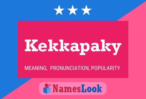 Kekkapaky Name Poster