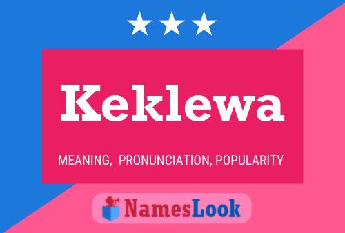 Keklewa Name Poster