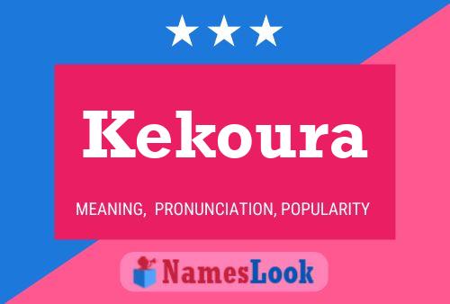 Kekoura Name Poster