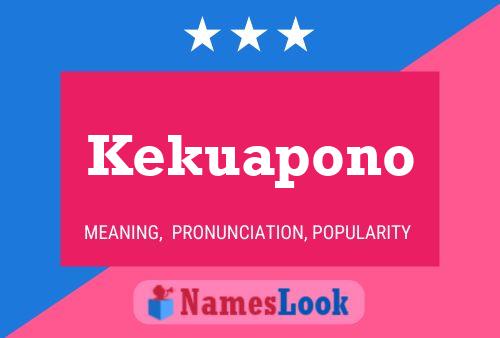 Kekuapono Name Poster