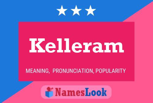 Kelleram Name Poster