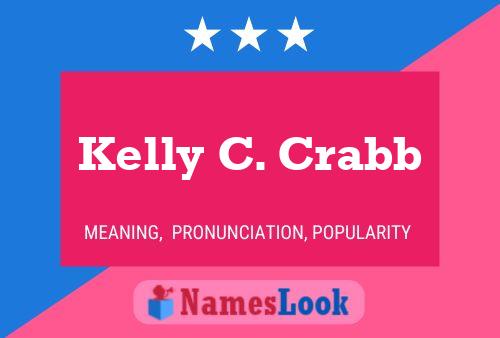 Kelly C. Crabb Name Poster