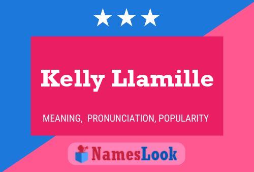 Kelly Llamille Name Poster