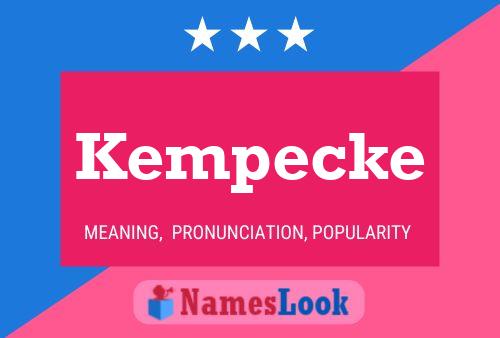 Kempecke Name Poster