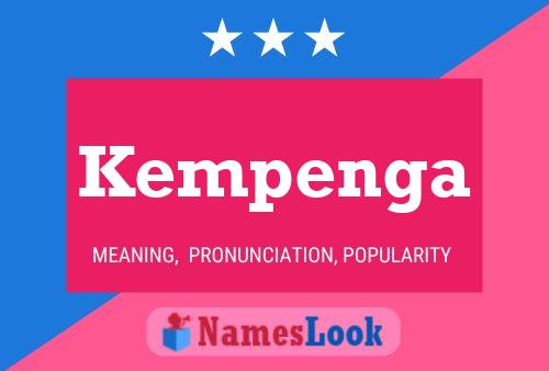 Kempenga Name Poster