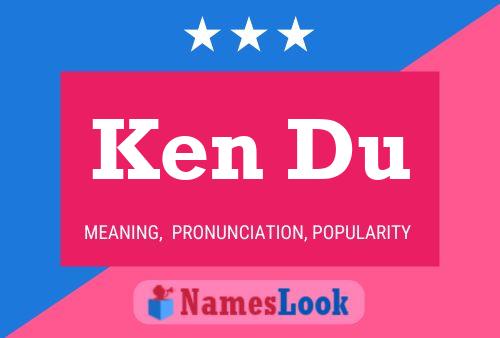 Ken Du Name Poster