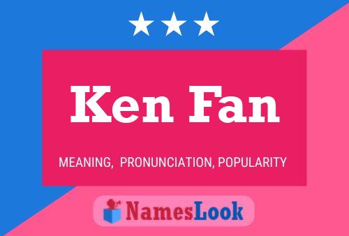 Ken Fan Name Poster