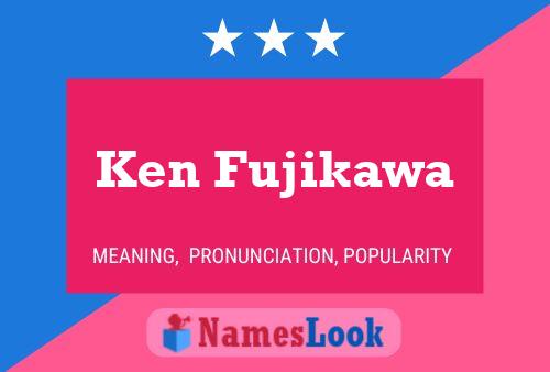 Ken Fujikawa Name Poster