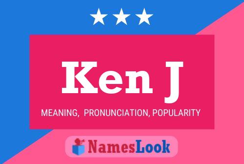 Ken J Name Poster