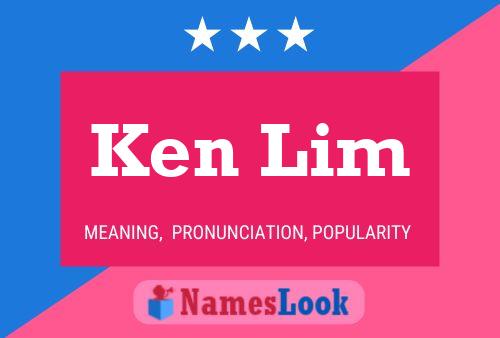 Ken Lim Name Poster