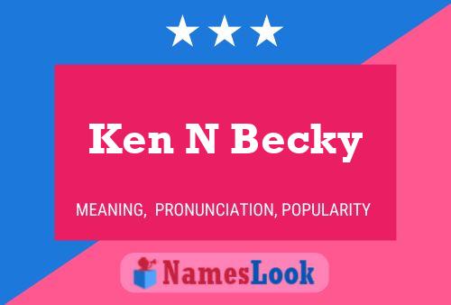 Ken N Becky Name Poster