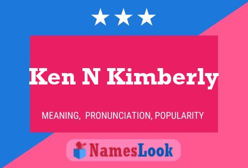 Ken N Kimberly Name Poster