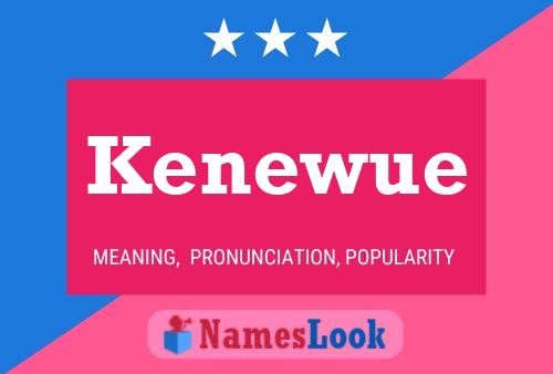 Kenewue Name Poster