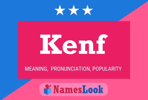 Kenf Name Poster