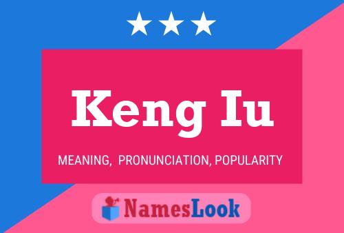 Keng Iu Name Poster