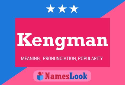 Kengman Name Poster