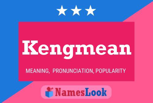 Kengmean Name Poster