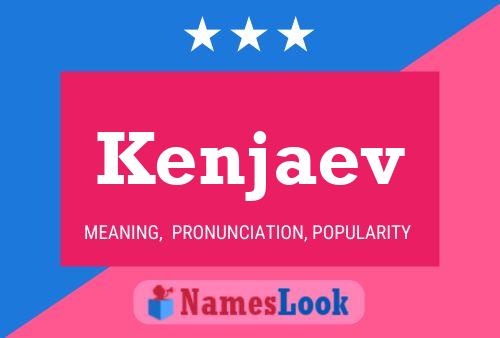 Kenjaev Name Poster