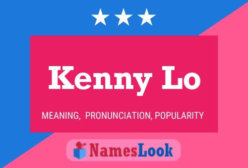 Kenny Lo Name Poster