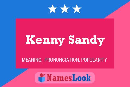 Kenny Sandy Name Poster