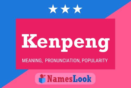 Kenpeng Name Poster