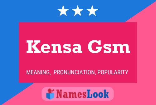 Kensa Gsm Name Poster