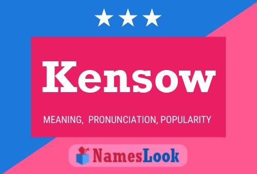 Kensow Name Poster