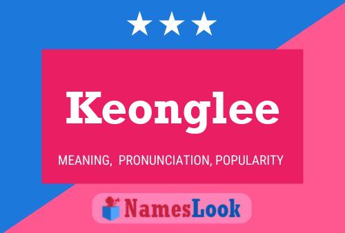 Keonglee Name Poster