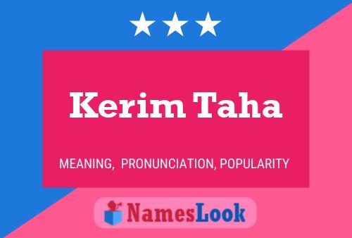 Kerim Taha Name Poster