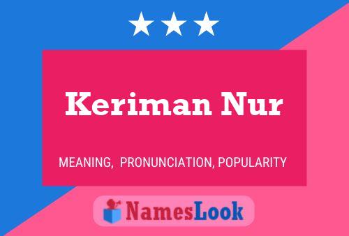 Keriman Nur Name Poster