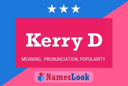 Kerry D Name Poster