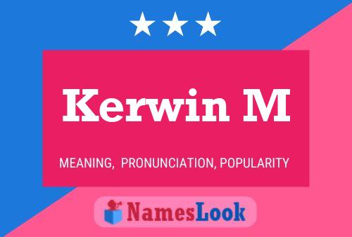 Kerwin M Name Poster