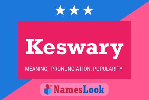 Keswary Name Poster