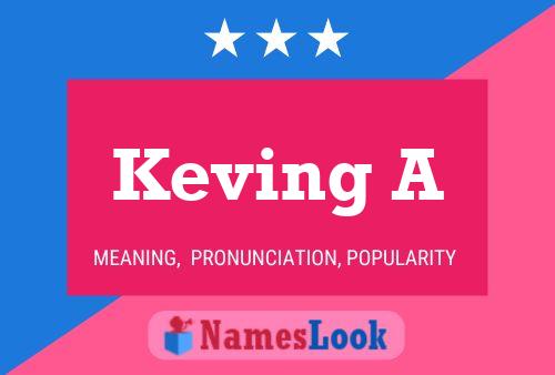 Keving A Name Poster