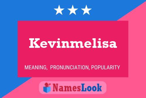 Kevinmelisa Name Poster