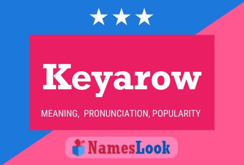 Keyarow Name Poster