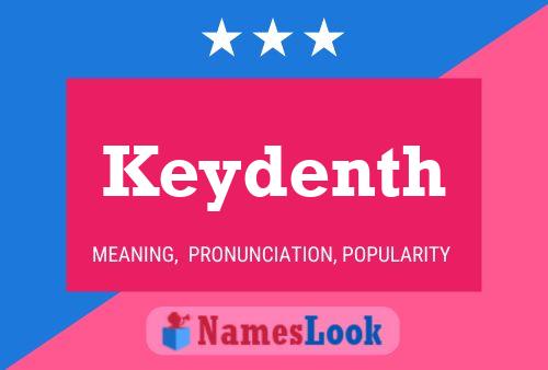 Keydenth Name Poster