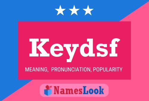 Keydsf Name Poster