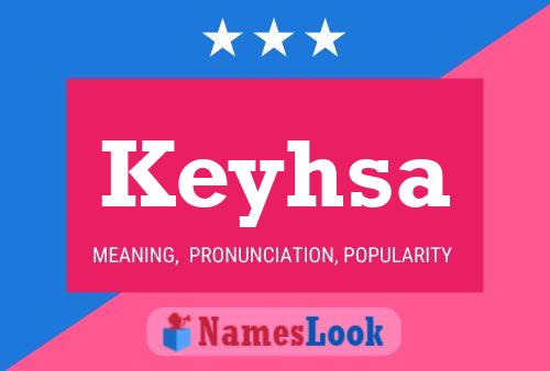 Keyhsa Name Poster