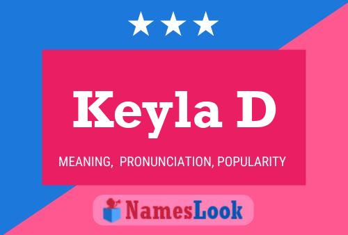 Keyla D Name Poster