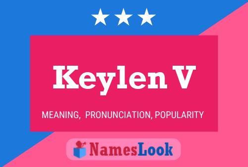 Keylen V Name Poster