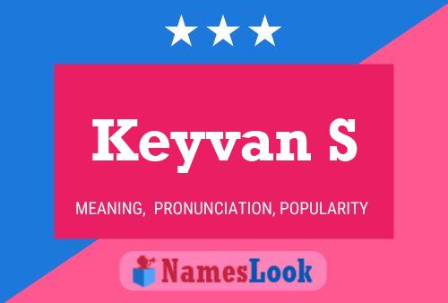 Keyvan S Name Poster