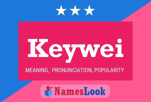 Keywei Name Poster