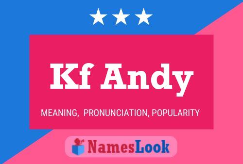 Kf Andy Name Poster