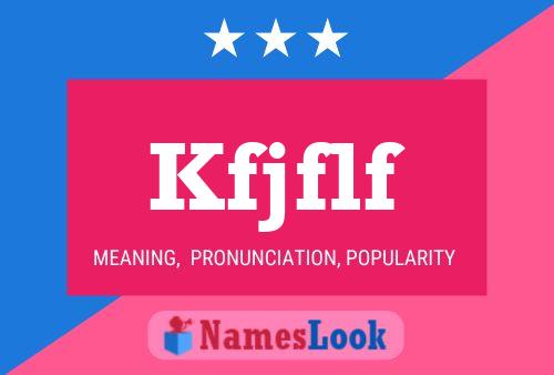 Kfjflf Name Poster