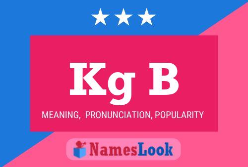 Kg B Name Poster