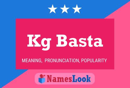 Kg Basta Name Poster