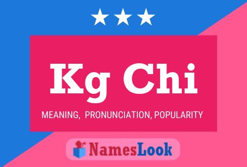 Kg Chi Name Poster