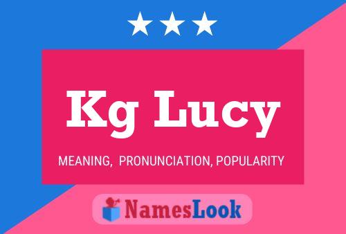 Kg Lucy Name Poster