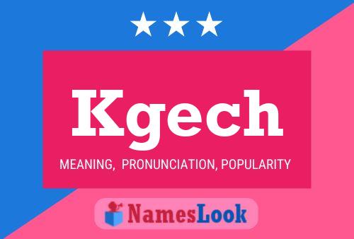 Kgech Name Poster